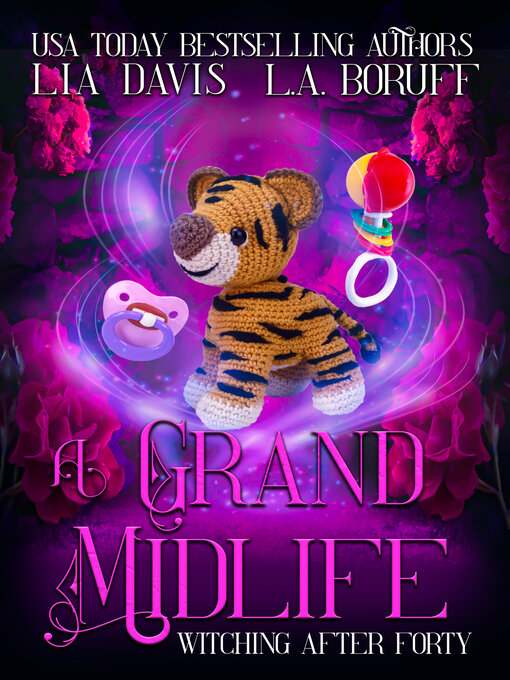 Title details for A Grand Midlife by L.A. Boruff - Available